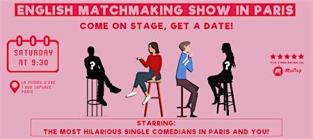 English Comedy: The Dating Game - A Matchmaking Show in Paris logo